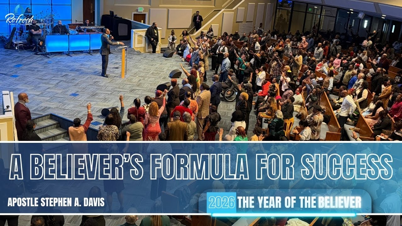 A Believer’s Formula For Success - Apostle Stephen A. Davis