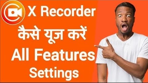 Xrecorader app kasa use kara#omtechyt3