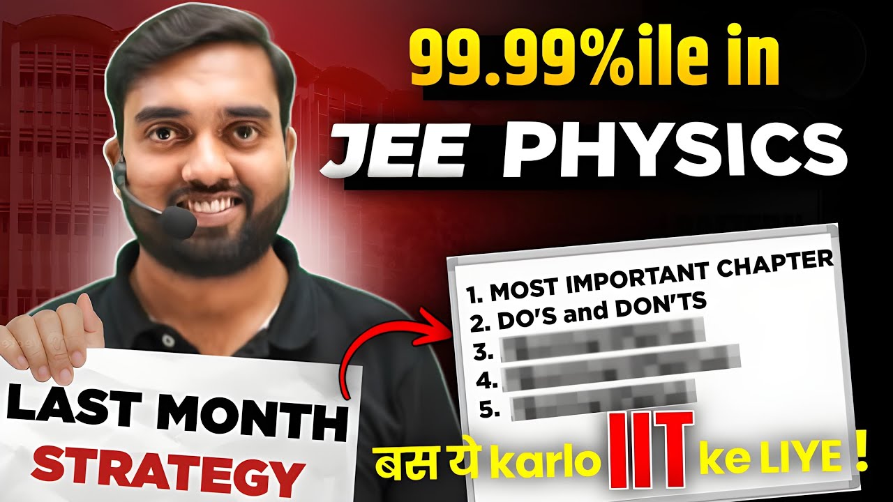 How to score 99 percentile in physics JEE Mains in One months | बस ये ...