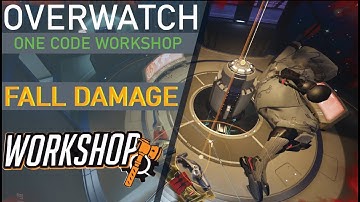 Overwatch 1 Code Workshop: Damage from the Fall