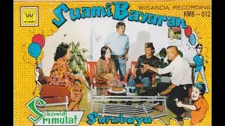 Komidi Srimulat Surabaya Group & Orkes Krontjong Suara Kencana - Suami Bayaran