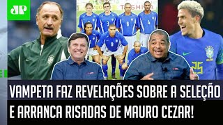 "EU JURO! Ô, Mauro Cezar, SABE o que ACONTECIA na Seleção?" OLHA por que Vampeta ARRANCOU RISADAS!