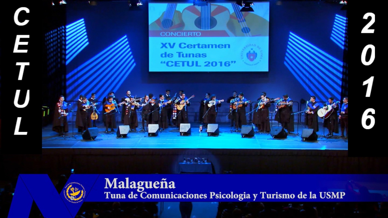 Malagueña - Tuna de Comunicaciones de la Universidad San Martin de Porres  - CETUL 2016