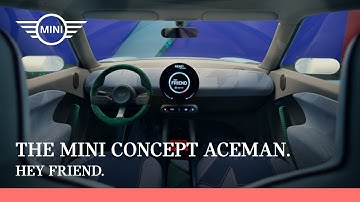The MINI Concept Aceman – Hey Friend.