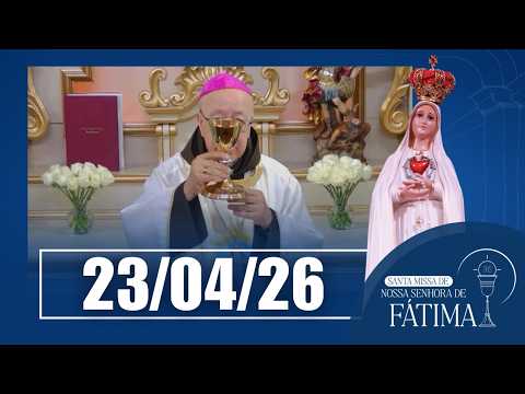 Santa Missa na Capela Nossa Senhora de Fátima | 23/04/26 - Dom Fernando Figueiredo
