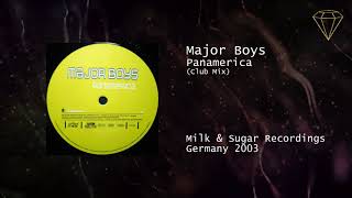 Major Boys - Panamerica (Club Mix)