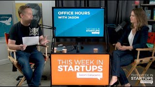 E932 Office Hours w/Jason: B2B pricing, retention v. traction, scaling on-boarding, upselling