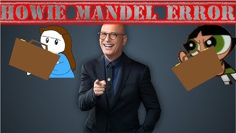 Howie Mandel Error