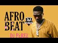LATEST NAIJA AFROBEAT VIDEO MIX | AFROBEAT MIX 2021 | DJ PEREZ | 5th Sep (Wizkid,Burna,Omah Lay