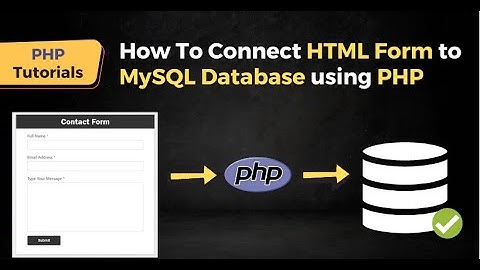 Connect HTML Form to MySQL Database with PHP | Step-by-Step Tutorial!