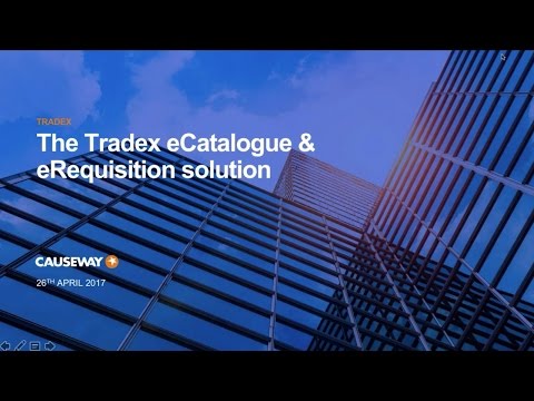 Webinar: The Tradex eCatalogue & eRequisition solution | Causeway Technologies