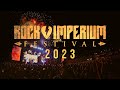 Rock imperium festival 2023  official aftermovie