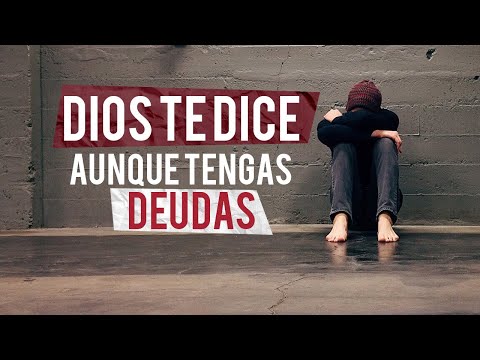 Dios Te Dice: Mi poder se Perfecciona en tu Debilidad aunque tengas DEUDAS  | PROTECCION DIVINA