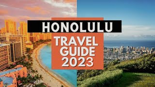 Honolulu Travel Guide 2023 | Best Places to Visit in Honolulu Hawaii US in 2023