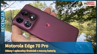 Motorola Edge 70 Pro - mistrz wśród średniaków