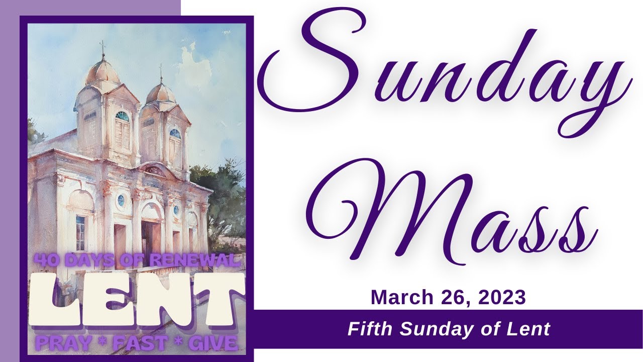 Sunday Mass March 26, 2023 YouTube