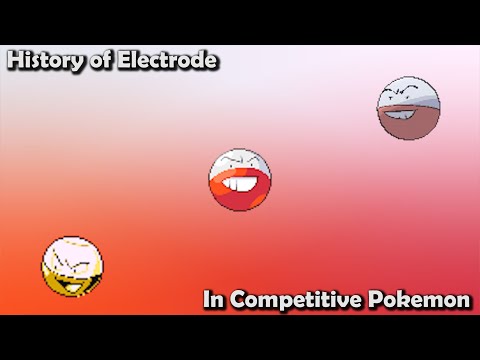 How GOOD was Electrode ACTUALLY - History of Electrode in Competitive Pokemon (Gens 1-7)