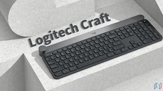 In-depth Review of Logitech's Craft Keyboard for Professionals screenshot 1