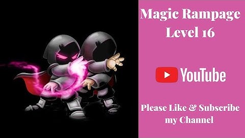 Magic Rampage level 16 | Chapter 2 Dungeon 6 full secure area: 3 of 3
