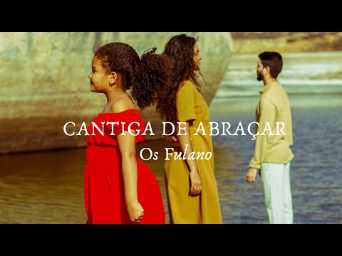Clipe - Cantiga de abraçar