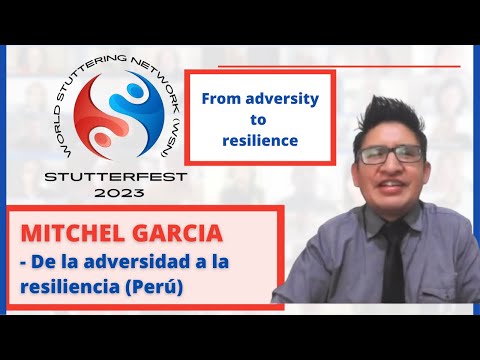 🌎 StutterFest 2023-  Mitchel Garcia   Perú   De la adversidad a la resiliencia