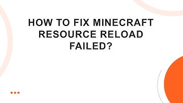 How To Fix Minecraft Resource Reload Failed?