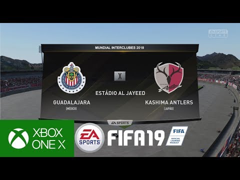 LIVE: FIFA 19: GUADALAJARA X KASHIMA ANTLERS - MUNDIAL DE CLUBES 2018!!! -  XBOX ONE X 