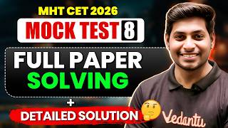 MHT CET 2026 Mock Test 8🔥 Full Paper Solving + Detailed Solutions | Physics by Ankit sir
