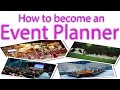 How to become an Event Planner?