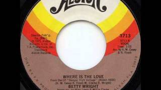 Betty Wright - Where Is The Love