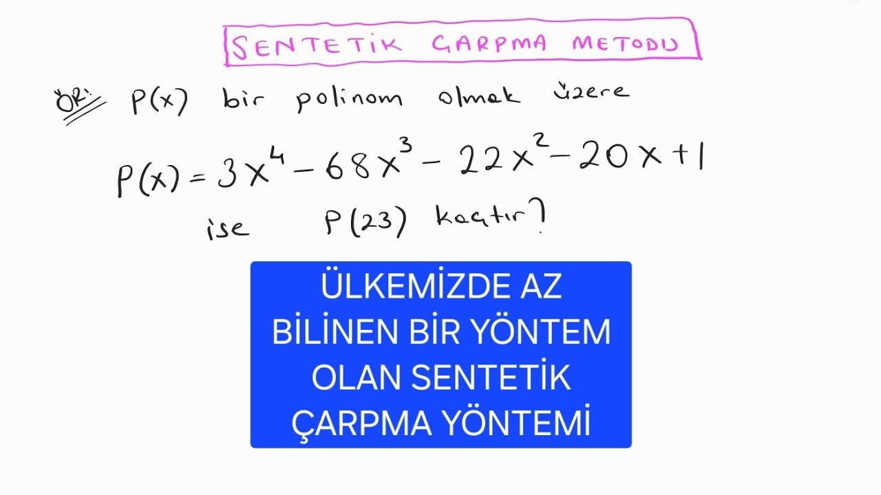 ÜLKEMİZDE AZ BİLİNEN BİR YÖNTEM OLAN SENTETİK ÇARPMA METODU İLE ÇÖZDÜM.#matematik#yks