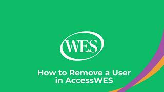 How to Remove a User in AccessWES