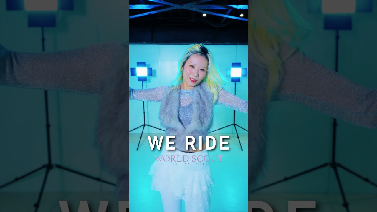 WORLD SCOUT: THE FINAL PIECE ‘WE RIDE’ dance covered by maya #kpopcover