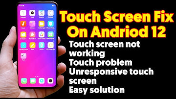 Touch screen not working | touch problem | unresponsive touch screen - easy solution | fix Android12