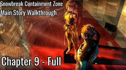 Snowbreak Containment Zone - Chapter 9 The Coyote