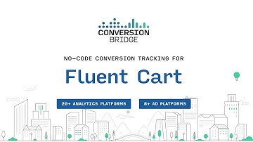 Conversion Tracking Setup for Fluent Cart with Conversion Bridge