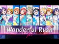 Wonderful Rush - μ’s [Full, Kanji, Romaji, English]