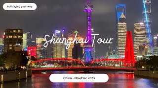 How to spend 7 days in Shanghai - Shanghai Travel Itinerary