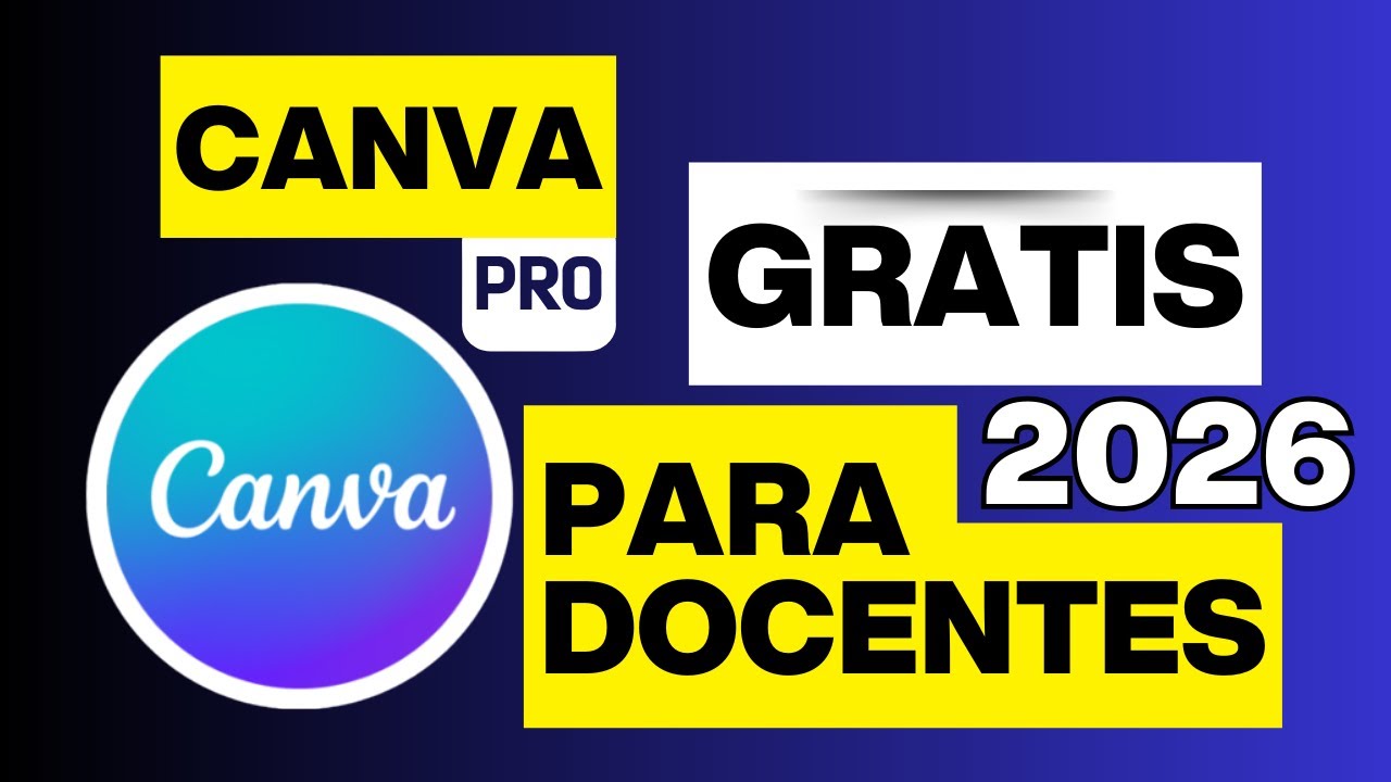 CANVA PRO para DOCENTES 2026 | Tutorial Completo + Herramientas con IA 🎓