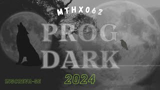 SET PROG DARK DE B@NDIDO - PROGRESSIVE DARK 2024 ‹MTHX062›