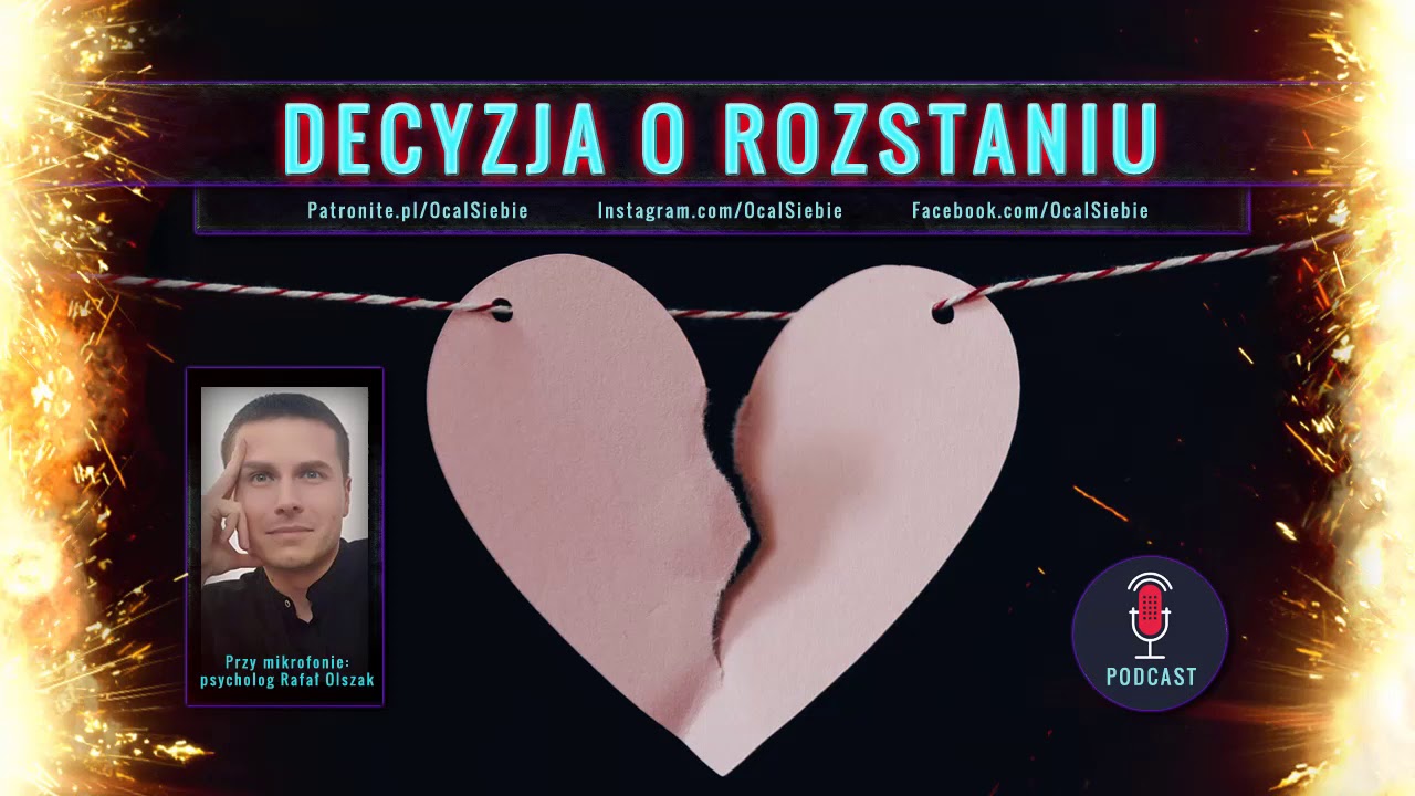 Decyzja o rozstaniu - psycholog Rafał Olszak