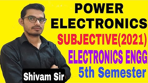 POWER ELECTRONICS||SUBJECTIVE 2021||TWO TRANSISTOR MODEL OF THYRISTOR||5th Semester