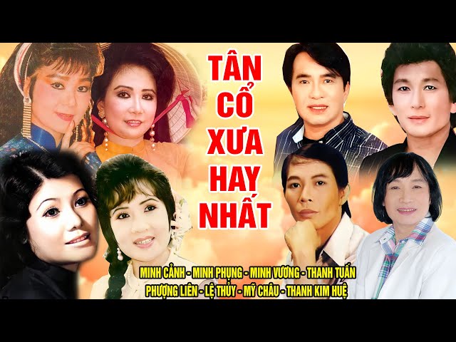 Ca Cổ Xưa 1975 #ĐặcBiệtNghệSỹNổiTiếng#Minh Cảnh,Thanh Tuấn,Minh