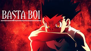 Basta Boi | Hunter X Hunter  [ AMV ]