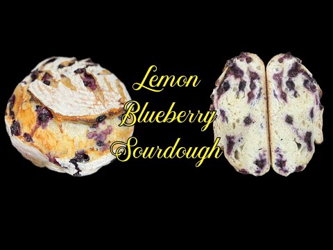 Lemon Blueberry Sourdough