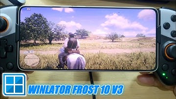 Red Dead Redemption 2 Android Gameplay - Winlator Frost 10 V3 POCO F6