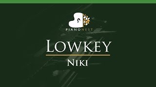 Video thumbnail of "Niki - Lowkey - LOWER Key (Piano Karaoke Instrumental)"
