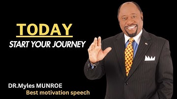 "Start Your Journey Today: Unlock Your Full Potential with These 5 Powerful Steps!" DR.Myles Munroe