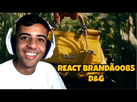 A NOVA VIBE? REAGINDO BRANDÃO085 - D&G REACT / Diorgenesreact