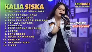 10 LUKA SEKERAT RASA   KALIA SISKA ft SKA 86 UYE TONE FULL ALBUM 2